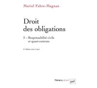 Droit des obligations: Tome 2, Responsabilité civile et quasi-contrats