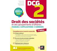Droit des sociétés et autres groupements d'affaire DCG 2: Manuel et applications