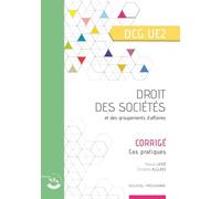 Droit des sociétés et des groupements d'affaires DCG UE2: Corrigé