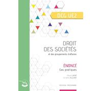 Droit des sociétés et des groupements d'affaires DCG UE2: Enoncé