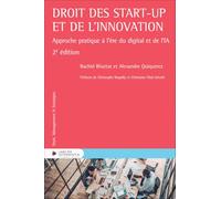 Droit des start-up et de l'innovation: Approche pratique à l'ère du digital et de l'IA