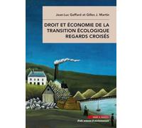 Droit et économie de la transition écologique: Regards croisés - NUOVO