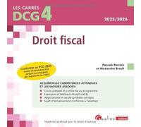 Droit fiscal DCG 4: Conforme au PCG 2025 et aux lois de finances pour 2025