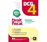 Droit fiscal DCG 4: Manuel + applications + corrigés