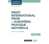 Droit international privé et européen: Pratique notariale