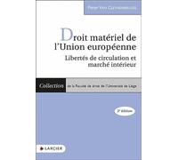 Droit matériel de l'Union européenne: Libertés de circulation et marché intérieur
