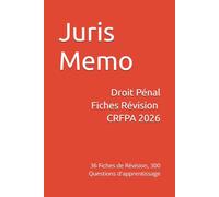 Droit Pénal - CRFPA: 36 Fiches de Révision, 300 Questions d'apprentissage