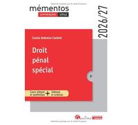 Droit pénal spécial: Cours intégral et synthétique + Tableaux et schémas