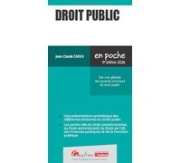 Droit public: Une vue globale des grands principes du droit public