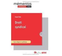 Droit syndical: Cours intégral et synthétique