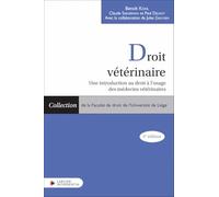 Droit vétérinaire: Une introduction au droit à l'usage des médecins vétérinaires