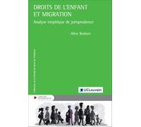 Droits de l'enfant et migration - Analyse empirique de jurisprudence