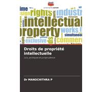 Droits de propriété intellectuelle: Lois, politiques et jurisprudence