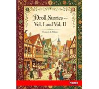 Droll Stories: Vol. I and Vol. II
