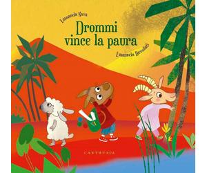 Drommi vince la paura. Ediz. a colori - Nava Emanuela, Bussolati Emanuela