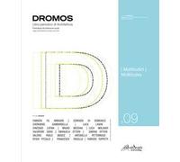 Dromos. Libro periodico di architettura. Ediz. italiana e inglese (2023). Vol. 9: Moltitudini-Multitudes