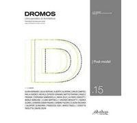 Dromos. Libro periodico di architettura. Ediz. italiana e inglese (2026). Vol. 15: Post-model