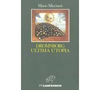 Dromsborg ultima utopia