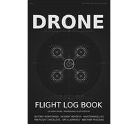 Drone Flight Log Book | 100 Pre-Numbered UAV Pilot Entries | Pre-Flight Checklists, GPS & Airspace Tracking, Weather, Battery & Maintenance Log | FAA ... Compliant | Professional Pilot Record Journal