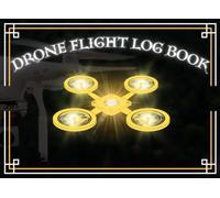 Drone Flight Log Book: UAS Pilot Record Tracker | Professional Unmanned Aircraft Systems Journal | Part 107 Operator Maintenance & Battery Charge Diary