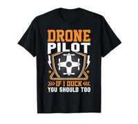 Drone Pilot Camicie per Uomo If I Duck You Should Too Maglietta
