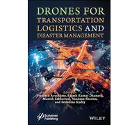 Drones for Transportation Logistics and Disaster Management