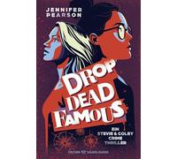 Drop Dead Famous: Ein Stevie-&-Colby-Crime-Thriller | Packender YA Crime Thriller voller Geheimnisse und unerwarteten Twists