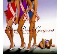 Drop Dead Gorgeous: Motion Picture Soundtrack by Various Artists (1999-07-13)