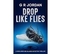 Drop Like Flies: A Highlands and Islands Detective Thriller: 42
