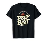 Drop The Beat Graphic Cool Music DJ Maglietta