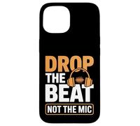 Drop The Beat, non l'ingegnere audio del microfono Custodia per iPhone 15