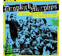 Dropkick Murphys 11 Short Stories of Pain & Glo (CD)