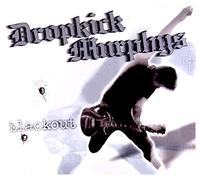 Dropkick Murphys - Blackout (2 CD)