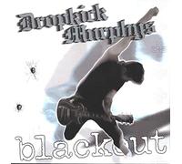 Dropkick Murphys - Blackout