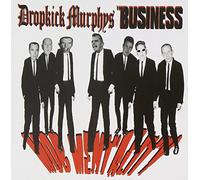 Dropkick Murphys, Business - Mob Mentality