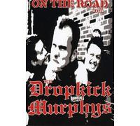 Dropkick Murphys: On the Road With the Dropkick Murphys (DVD) Dropkick Murphys