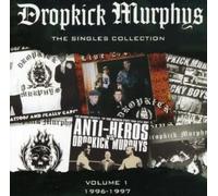 Dropkick Murphys - Singles Collection