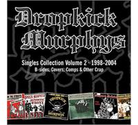 Dropkick Murphys Singles Collection - Volume 2: 1998 - 2004 (CD) Album