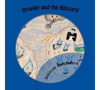 Droplet and the Blizzard