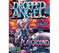 DROPPED ANGEL PLAYGROUND coloring book: 51 Full Pages Of Devilish Beings Waiting For Color Application By Youthful Elderly, Teens, Adults, And Mature Kids