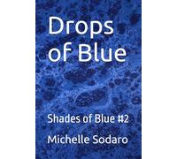 Drops of Blue: Shades of Blue #2