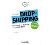Dropshipping: Se lancer et réussir en e-commerce