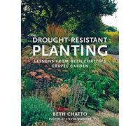 Beth Chatto Drought-Resistant Planting (Tascabile)