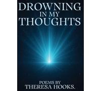 DROWNING IN MY THOUGHTS