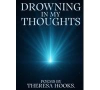 DROWNING IN MY THOUGHTS