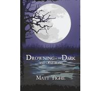 Drowning in the Dark and Other Stories