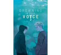 Drowning In Your Voice
