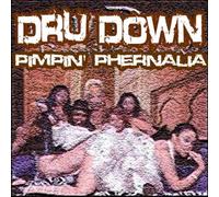 Dru Down - Pimpin Phernelia
