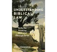 Dru Johnson Understanding Biblical Law (Tascabile)