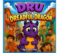 Dru the Dreadful Dragon